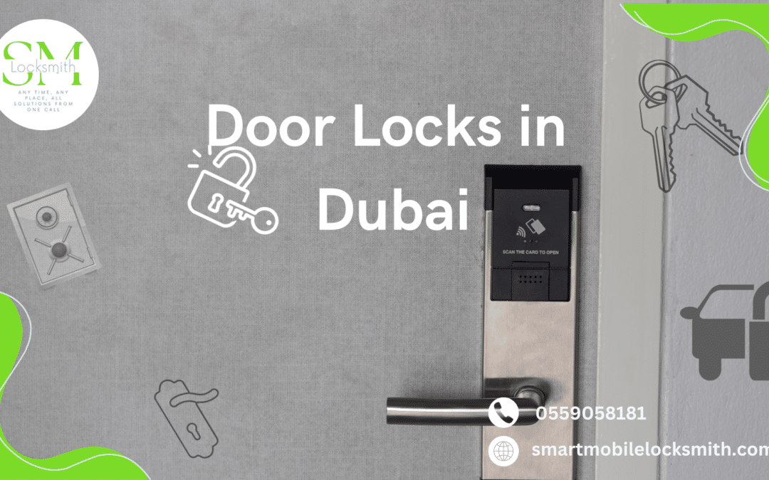 Door Locks in Dubai