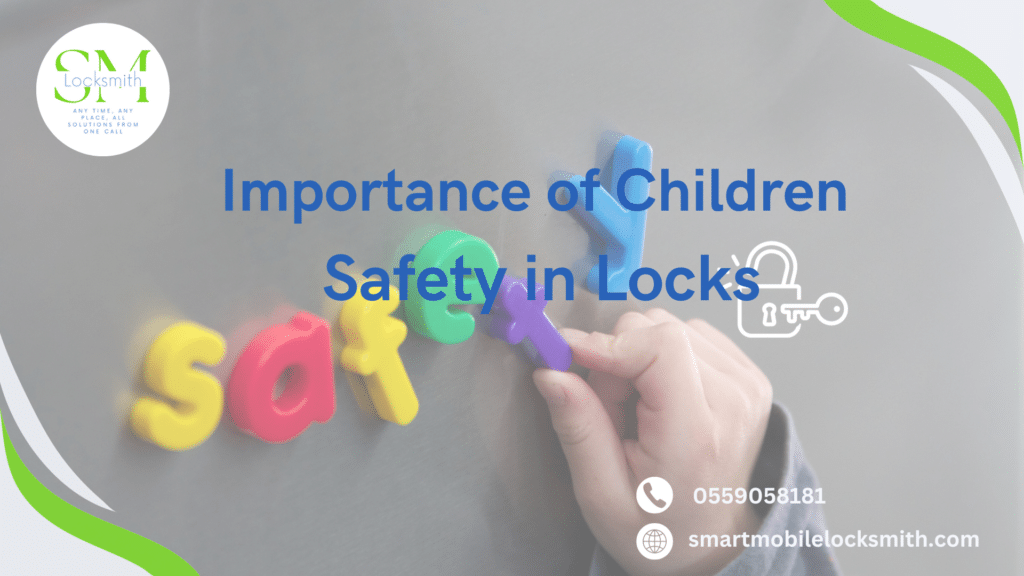 Children Safety in Locks