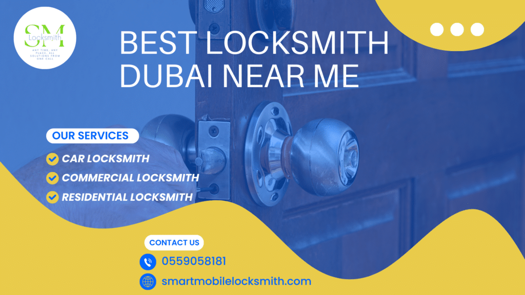 Best Locksmith Dubai Near Me – SML