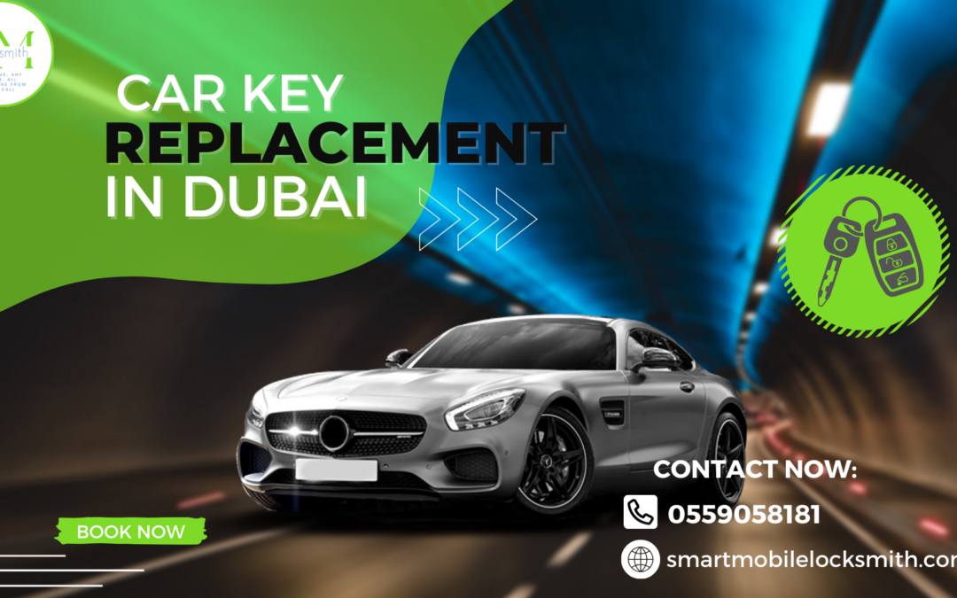Best Car Key Replacement in Dubai – SML