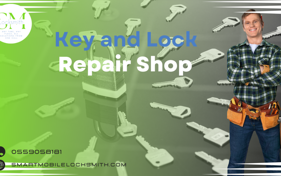 Key and Lock Repair Shop – SML