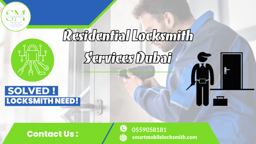 Residential Locksmith Services Dubai - 0559058181 - SML