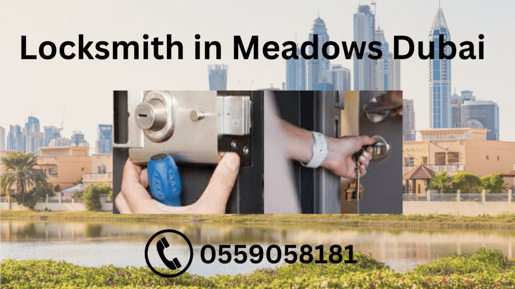 Locksmith in Meadows Dubai