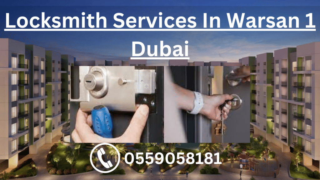 Locksmith Services In Warsan 1 Dubai