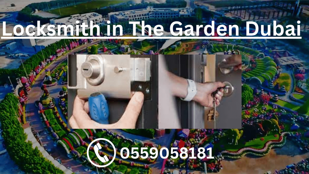 Locksmith in The Garden Dubai