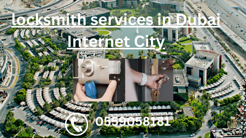 locksmith services in Dubai Internet City