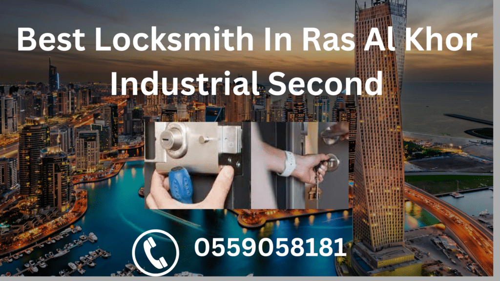 Best Locksmith In Ras Al Khor Industrial Second