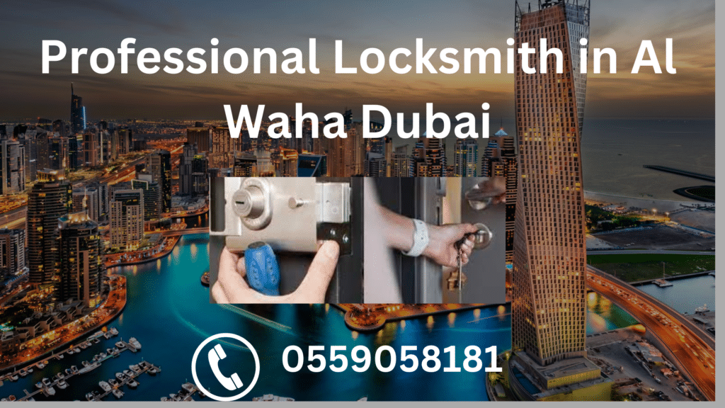 Professional Locksmith in Al Waha Dubai