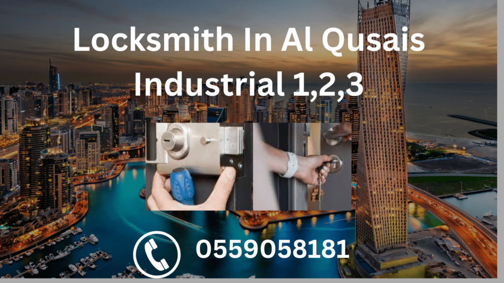 Locksmith In Al Qusais Industrial 1,2,3