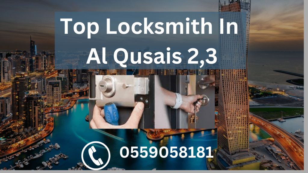 Top Locksmith In Al Qusais 2,3