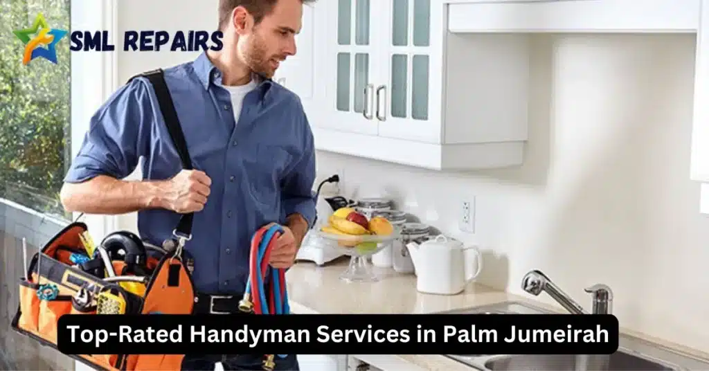 Top-Rated Handyman Services in Palm Jumeirah